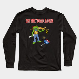 On The Toad Again Long Sleeve T-Shirt